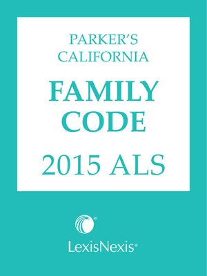 cover image of Parker's California Family Code 2015 ALS